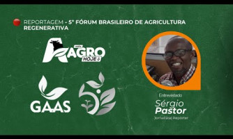REPORT BY SÉRGIO PASTOR - 5TH BRAZILIAN FORUM ON REGENERATIVE AGRICULTURE