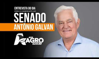 Entrevista do Dia Antônio Galvan - 10/08/2026