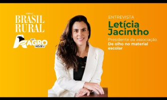 ENTREVISTA COM LETÍCIA JACINTHO - JORNAL BRASIL RURAL